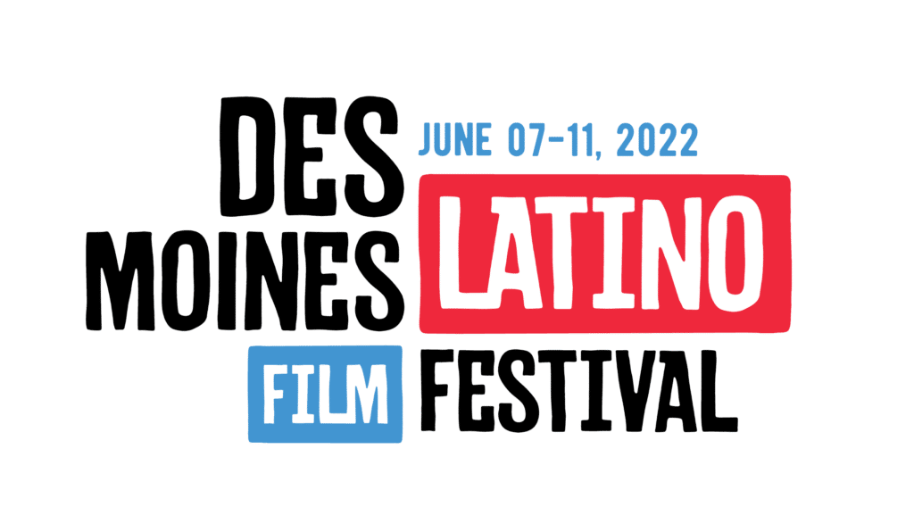 Des Moines Latino Film Festival