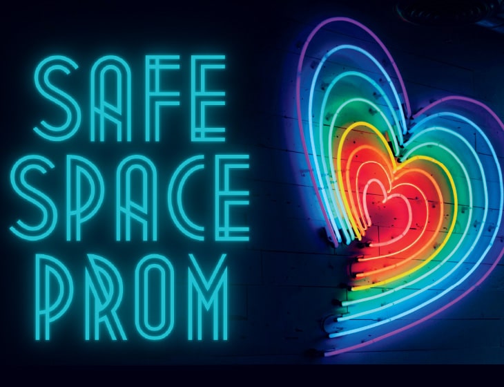 Neon rainbow heart and neon letters that read "Safe Space Prom"