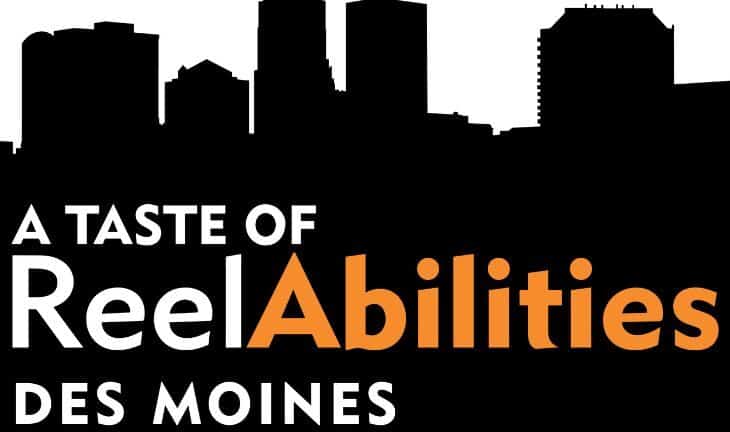 Des Moines silhouette skyline and "A Taste of ReelAbilites Des Moines"