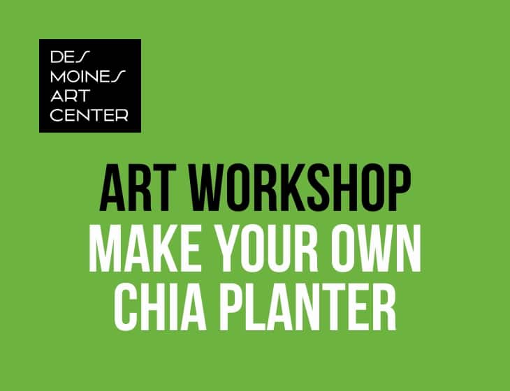 Art Workshop: Make Your Own Chia Planter
