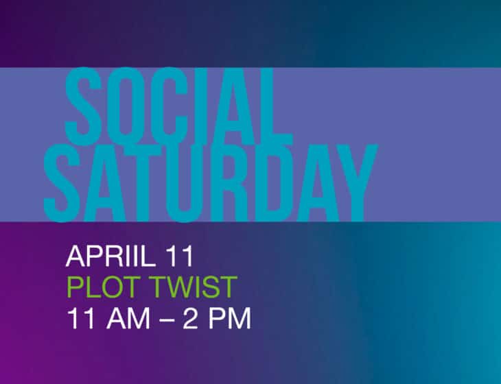 April Social Saturday Plot Twist