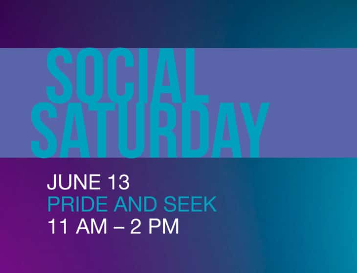 June Social Saturday: Pride and Seek